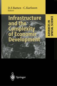 Book Cover for Infrastructure and the Complexity of Economic Development by David F Batten, Charlie Karlsson