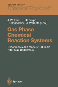 Book Cover for Gas Phase Chemical Reaction Systems by Jürgen Wolfrum, HansRobert Volpp, R Rannacher, Jürgen Warnatz