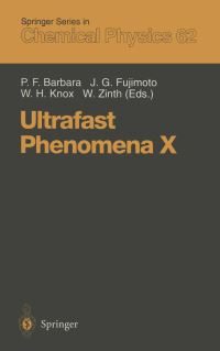 Book Cover for Ultrafast Phenomena X by Paul F Barbara, James G Fujimoto, Wayne H Knox, Wolfgang Zinth