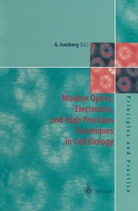 Book Cover for Modern Optics, Electronics and High Precision Techniques in Cell Biology by Gerhard Isenberg
