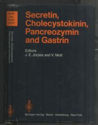 Book Cover for Secretin, Cholecystokinin, Pancreozymin and Gastrin by J Erik Jorpes, M Bodanszky, Viktor Mutt, R Carratu, DA Dreiling, R Fussgänger, JD Jamieson, HD Janowitz, JE Jorpes, V Mutt, E F Pfeiffer, J Plessier, M L Ramorino, S Rapits, A Torsoli, M J Zimmermann