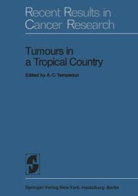 Book Cover for Tumours in a Tropical Country by A C Templeton