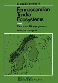 Book Cover for Fennoscandian Tundra Ecosystems by P Kallio, Frans Emil Wielgolaski, T Rosswall