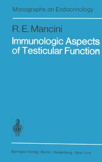 Book Cover for Immunologic Aspects of Testicular Function by RE Mancini