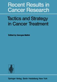 Book Cover for Tactics and Strategy in Cancer Treatment by Georges Mathe
