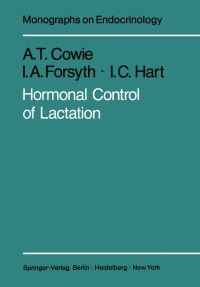 Book Cover for Hormonal Control of Lactation by A T Cowie, I A Forsyth, I C Hart