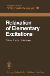 Book Cover for Relaxation of Elementary Excitations by R. Kubo, E. Hanamura