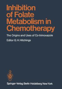 Book Cover for Inhibition of Folate Metabolism in Chemotherapy by GH Hitchings, JF Acar