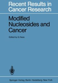 Book Cover for Modified Nucleosides and Cancer by G Nass