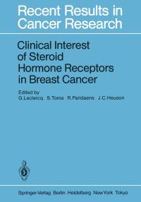 Book Cover for Clinical Interest of Steroid Hormone Receptors in Breast Cancer by G Leclercq, S Toma, R Paridaens, J C Heuson