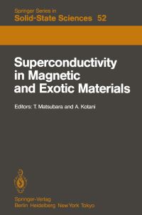 Book Cover for Superconductivity in Magnetic and Exotic Materials by T. Matsubara, A. Kotani