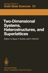 Book Cover for Two-Dimensional Systems, Heterostructures, and Superlattices by G Bauer, F Kuchar, H Heinrich