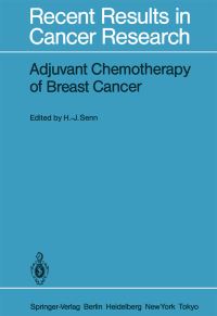 Book Cover for Adjuvant Chemotherapy of Breast Cancer by HansJörg Senn