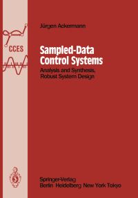 Book Cover for Sampled-Data Control Systems by Jürgen Ackermann