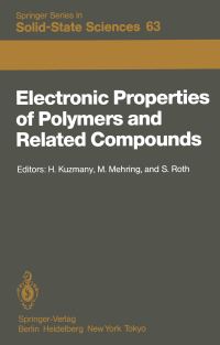 Book Cover for Electronic Properties of Polymers and Related Compounds by H Kuzmany, M Mehring, Siegmar Roth
