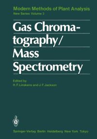Book Cover for Gas Chromatography/Mass Spectrometry by HansFerdinand Linskens, RS Bandurski, John F Jackson, G Combaut, A Ehmann, P Hedden, B Janistyn, H Kameoka, H Kodama, DV Lynch, JK MacLeod, H Nyberg, LMS Palni, L Rivier, RR Selvendran, BJH Stevens, S