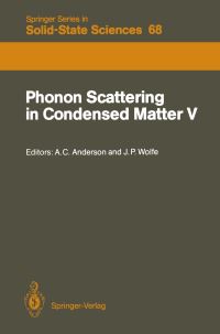 Book Cover for Phonon Scattering in Condensed Matter V by Ansel Cochran Anderson, James Phillip Wolfe