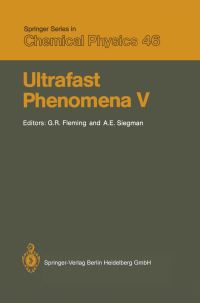 Book Cover for Ultrafast Phenomena V by Graham R Fleming, Anthony E Siegman
