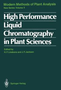 Book Cover for High Performance Liquid Chromatography in Plant Sciences by HansFerdinand Linskens, John F Jackson