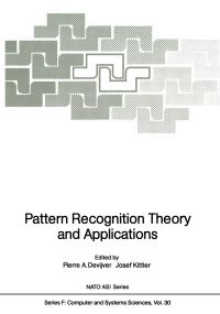 Book Cover for Pattern Recognition Theory and Applications by Pierre A Devijver, Josef Kittler