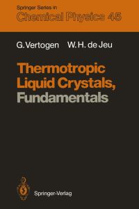 Book Cover for Thermotropic Liquid Crystals, Fundamentals by Ger Vertogen, Wim H de Jeu
