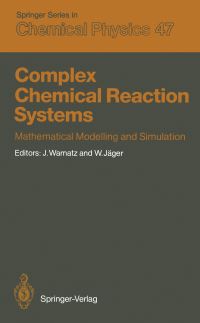 Book Cover for Complex Chemical Reaction Systems by Jürgen Warnatz, Willi Jäger