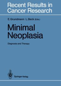 Book Cover for Minimal Neoplasia by Ekkehard Grundmann, Lutwin Beck
