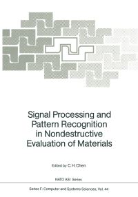 Book Cover for Signal Processing and Pattern Recognition in Nondestructive Evaluation of Materials by CH Chen