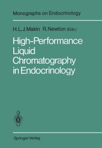 Book Cover for High-Performance Liquid Chromatography in Endocrinology by HLJ Makin, R Newton