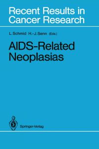 Book Cover for AIDS-Related Neoplasias by Luzius Schmid, HansJörg Senn