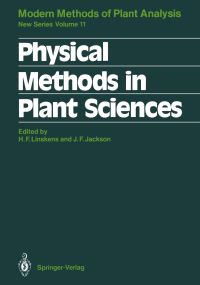 Book Cover for Physical Methods in Plant Sciences by C Buschmann, HansFerdinand Linskens, R Hampp, John F Jackson, G Heinrich, JS HeslopHarrison, AJ Hoff, F Homble, A Jenard, MJM Martens, K Omasa, Jr Outlaw WH, H Prehn, D Rhodes, A Rieger