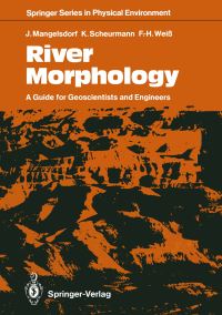 Book Cover for River Morphology by Joachim Mangelsdorf, Karl Scheurmann, FritzHeinz Weiß