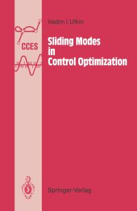 Book Cover for Sliding Modes in Control and Optimization by Vadim I Utkin