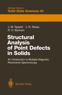 Book Cover for Structural Analysis of Point Defects in Solids by JohannMartin Spaeth, Jürgen R Niklas, Ralph H Bartram