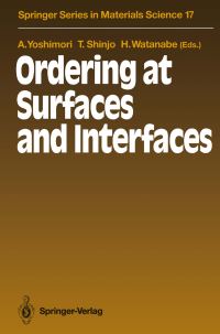 Book Cover for Ordering at Surfaces and Interfaces by Akio Yoshimori, Teruya Shinjo, Hisatsune Watanabe