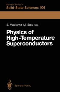 Book Cover for Physics of High-Temperature Superconductors by Sadamichi Maekawa, Masatoshi Sato