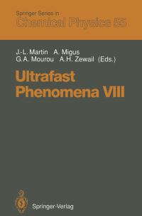 Book Cover for Ultrafast Phenomena VIII by JeanLouis Martin, Arnold Migus, Gerald A Mourou, Ahmed H Zewail