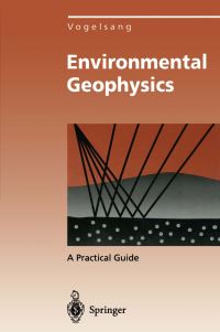 Book Cover for Environmental Geophysics Environmental Engineering by Dieter Vogelsang