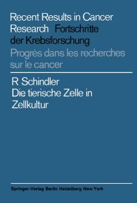 Book Cover for Die Tierische Zelle in Zellkultur by Richard Schindler