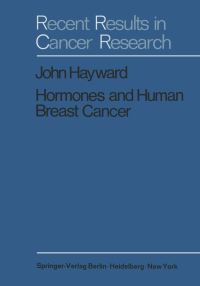 Book Cover for Hormones and Human Breast Cancer by J L Hayward