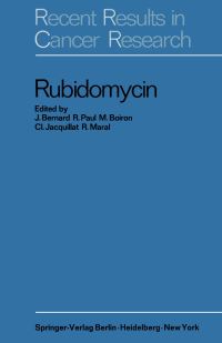 Book Cover for Rubidomycin by J Bernard, R Paul, M Boiron, C Jacquillat, R Maral
