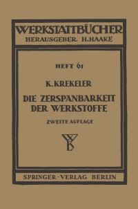 Book Cover for Die Zerspanbarkeit Der Werkstoffe by Karl Krekeler