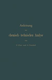 Book Cover for Anleitung Zur Chemisch-Technischen Analyse by F Ulzer, A Fraenkel