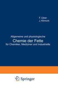 Book Cover for Allgemeine Und Physiologische Chemie Der Fette Für Chemiker, Mediziner Und Industrielle by F Ulzer, J Klimont