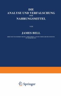 Book Cover for Die Analyse Und Verfälschung Der Nahrungsmittel by James Bell