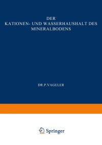 Book Cover for Der Kationen- Und Wasserhaushalt Des Mineralbodens by Vageler Vageler