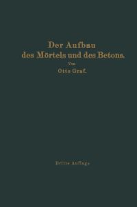 Book Cover for Der Aufbau Des Mörtels Und Des Betons by Otto Graf
