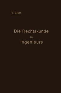 Book Cover for Die Rechtskunde Des Ingenieurs by Richard Blum
