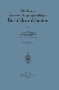 Book Cover for Die Klinik Der Entschädigungspflichtigen Berufskrankheiten by Harald Taeger