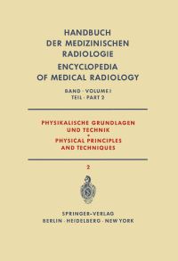 Book Cover for Physikalische Grundlagen Und Technik Teil 2 / Physical Principles and Techniques Part 2. Physikalische Grundlagen Und Technik / Physical Principles and Techniques by H Berger, K Bischoff, W Gellinek, F Jensen, F Wachsmann